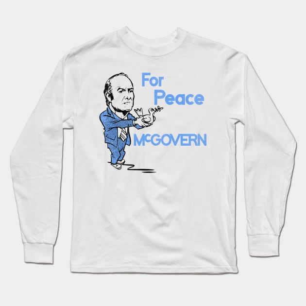 George McGovern For Peace Long Sleeve T-Shirt by darklordpug